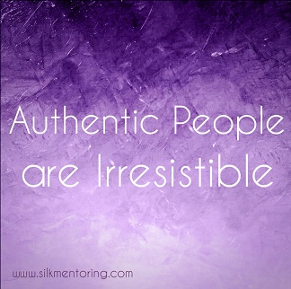 Authentic People are Irresistible