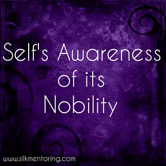 Self’s Awareness of its Nobility